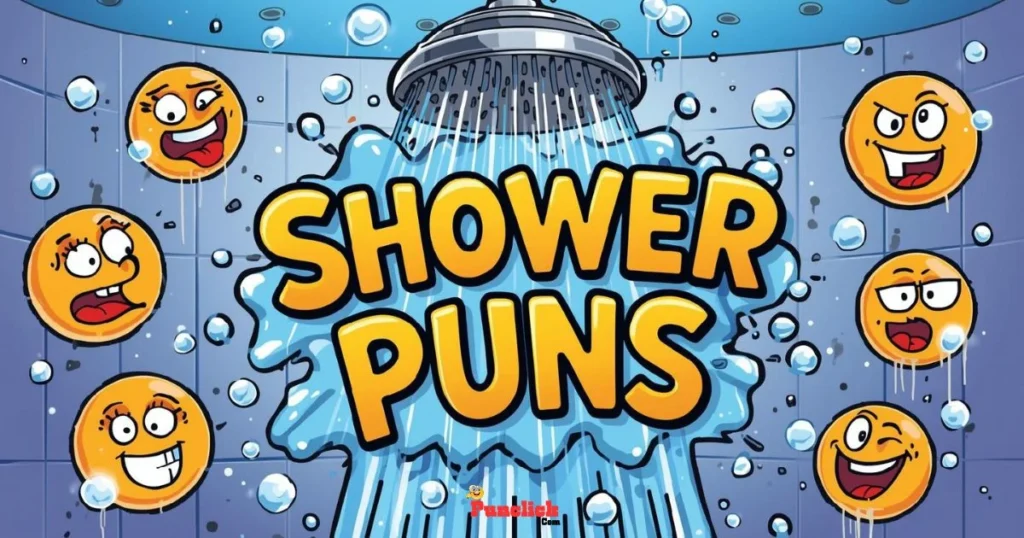 Shower Puns