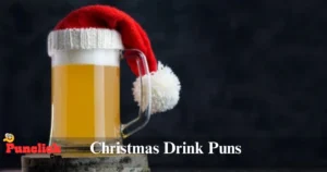 Christmas Drink Puns