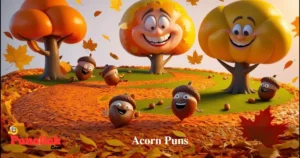 Acorn Puns