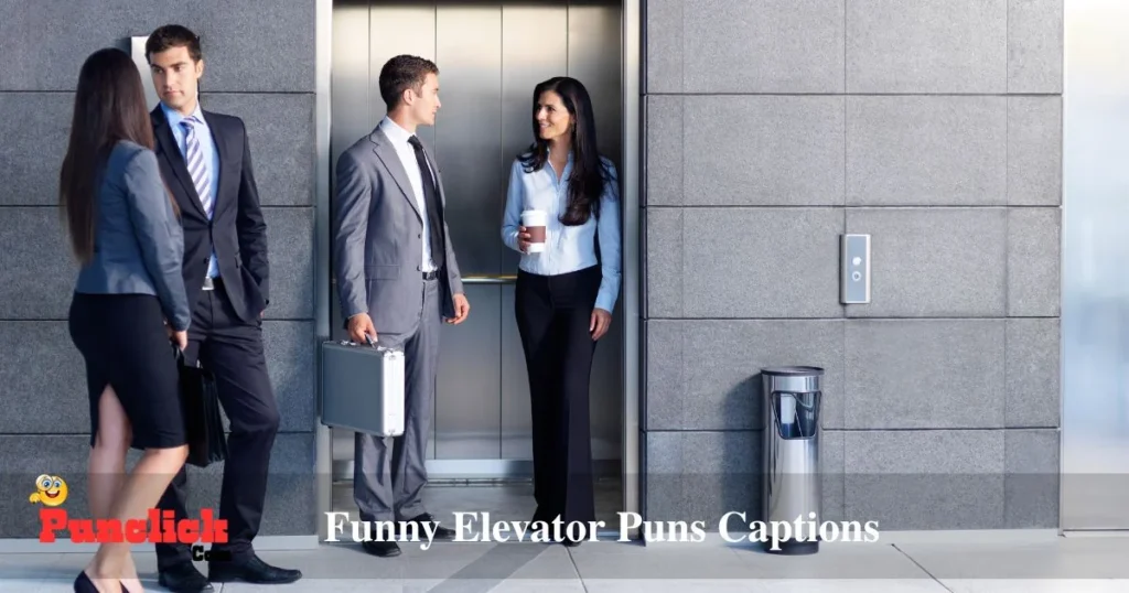 Funny Elevator Puns Captions