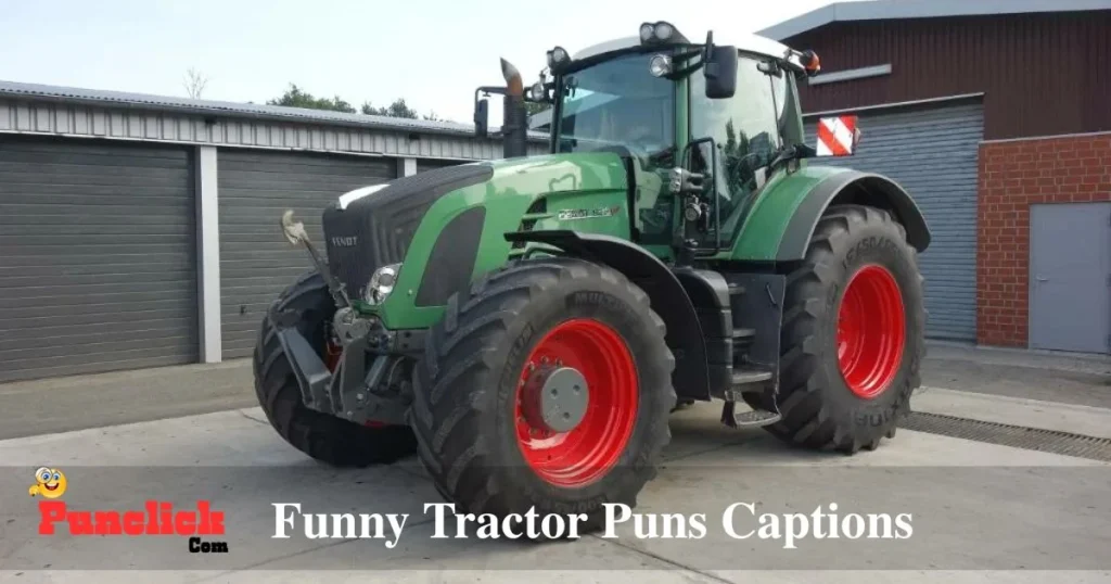 Funny Tractor Puns Captions