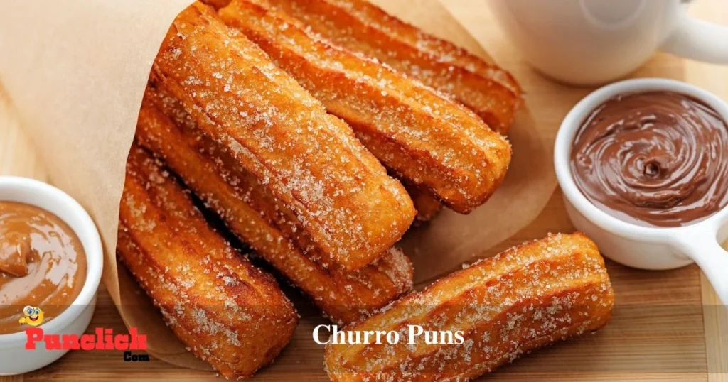 Churro Puns